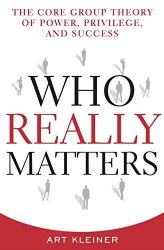 Cover of Who Really Matters by Art Kleiner